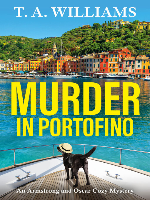 Title details for Murder in Portofino by T A Williams - Wait list